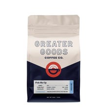 Load image into Gallery viewer, Greater Goods Pick Me Up House Blend Coffee