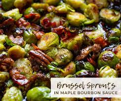 Bonnie Plants Brussels Sprouts with maple bourbon sauce